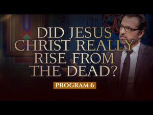 Did Jesus Christ Really Rise from the Dead?